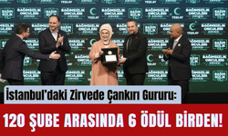 İstanbul’daki Zirvede Çankırı Gururu: 120 Şube Arasında 6 Ödül Birden!