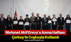 Mehmet Akif Ersoy’u Anma Haftası Çerkeş’te Coşkuyla Kutlandı