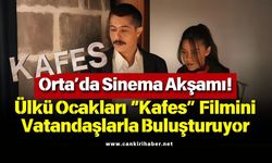 Orta’da Sinema Akşamı! Ülkü Ocakları “Kafes” Filmini Vatandaşlarla Buluşturuyor