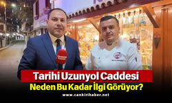 Tarihi Uzunyol Caddesi Neden Bu Kadar İlgi Görüyor?