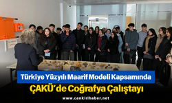 Türkiye Yüzyılı Maarif Modeli Kapsamında ÇAKÜ’de Coğrafya Çalıştayı