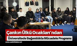 Ülkü Ocakları’ndan Üniversitede Bağımlılıkla Mücadele Programı