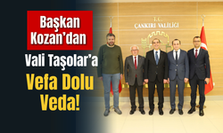 Başkan Kozan’dan Vali Taşolar’a Vefa Dolu Veda!