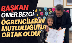 Başkan Ömer Bezci Öğrencilerin Mutluluğuna Ortak Oldu!