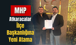 MHP Atkaracalar İlçe Başkanlığına Yeni Atama