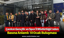 Çankırı Gençlik ve Spor İl Müdürlüğü’nden Basına Anlamlı 10 Ocak Buluşması