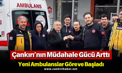 Çankırı’nın Müdahale Gücü Arttı: Yeni Ambulanslar Göreve Başladı