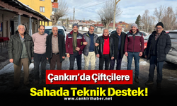 Çankırı’da Çiftçilere Sahada Teknik Destek!
