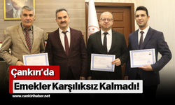 Çankırı’da Emekler Karşılıksız Kalmadı!