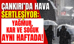 Çankırı’da Hava Sertleşiyor: Yağmur, Kar ve Soğuk Aynı Haftada!