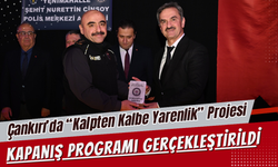 Çankırı’da “Kalpten Kalbe Yarenlik” Projesi Kapanış Programı Gerçekleştirildi