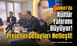 Çankırı’da Kültür Yatırımı Büyüyor! Projenin Detayları Netleşti!