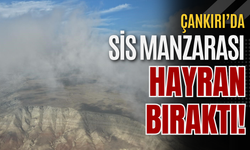 Çankırı’da Sis Manzarası Hayran Bıraktı!