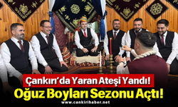 Çankırı’da Yaran Ateşi Yandı! Oğuz Boyları Sezonu Açtı!