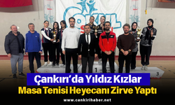 Çankırı’da Yıldız Kızlar Masa Tenisi Heyecanı Zirve Yaptı