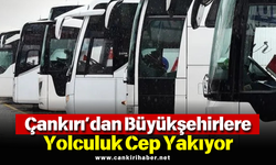 Çankırı’dan Büyükşehirlere Yolculuk Cep Yakıyor