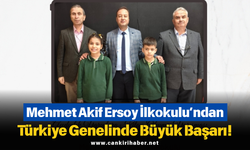 Mehmet Akif Ersoy İlkokulu’ndan Türkiye Genelinde Büyük Başarı!