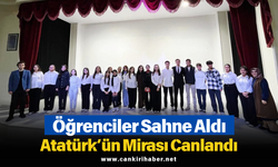 Öğrenciler Sahne Aldı, Atatürk’ün Mirası Canlandı