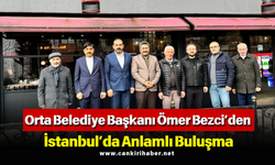 Orta Belediye Başkanı Ömer Bezci’den İstanbul’da Anlamlı Buluşma