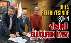 Orta Belediyesinde İşçinin Yüzünü Güldüren İmza