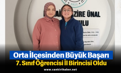 Orta İlçesinden Büyük Başarı; 7. Sınıf Öğrencisi İl Birincisi Oldu