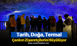 Tarih, Doğa, Termal… Çankırı Ziyaretçilerini Büyülüyor