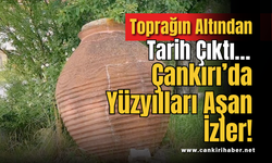 Toprağın Altından Tarih Çıktı… Çankırı’da Yüzyılları Aşan İzler!