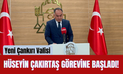 Yeni Çankırı Valisi Hüseyin Çakırtaş Görevine Başladı!