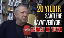 20 Yıldır Saatlere Hayat Veriyor! Zanaat ve Tutku