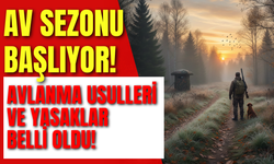 Av Sezonu Başlıyor! Avlanma Usulleri ve Yasaklar Belli Oldu!