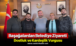 Başağalardan Belediye Ziyareti: Dostluk ve Kardeşlik Vurgusu