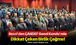 Bezci’den ÇANDEF Genel Kurulu’nda Dikkat Çeken Birlik Çağrısı!