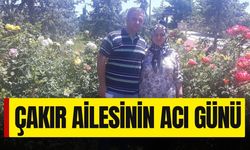 Çakır Ailesinin Acı Günü