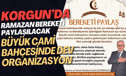 Korgun’da Ramazan Bereketi Paylaşılacak: Büyük Cami Bahçesinde Dev Organizasyon