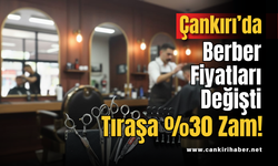 Çankırı’da Berber Fiyatları Değişti: Tıraşa %30 Zam!