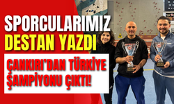 Sporcularımız destan yazdı: Çankırı’dan Türkiye Şampiyonu çıktı!
