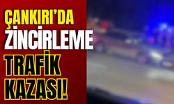 Çankırı’da Zincirleme Trafik Kazası!
