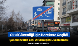 Okul Güvenliği İçin Harekete Geçildi: Şabanözü’nde Yeni Okul Bölgesi Düzenlemesi