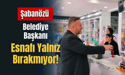 Şabanözü Belediye Başkanı Esnafı Yalnız Bırakmıyor!