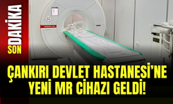 Çankırı Devlet Hastanesi’ne Yeni MR Cihazı Geldi!