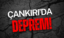 Çankırı’da Deprem Oldu!