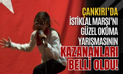 Çankırı’da İstiklal Marşı’nı Güzel Okuma Yarışmasının Kazananları Belli Oldu!