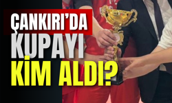 Çankırı’da Kupayı Kim Aldı?