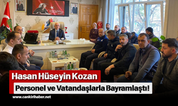 Hasan Hüseyin Kozan Personel ve Vatandaşlarla Bayramlaştı!
