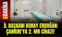 İl Başkanı Koray Erdoğan: Çankırı’ya 2. MR Cihazı!
