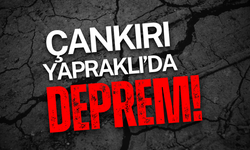 Çankırı Yapraklı’da Deprem!