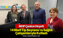 MHP Çankırı Heyeti 14 Mart Tıp Bayramı’nı Sağlık Çalışanlarıyla Kutladı