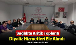 Sağlıkta Kritik Toplantı: Diyaliz Hizmetleri Ele Alındı