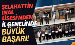 Selahattin İnal Lisesi’nden İl Genelinde Büyük Başarı!