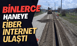 Binlerce Haneye Fiber İnternet Ulaştı